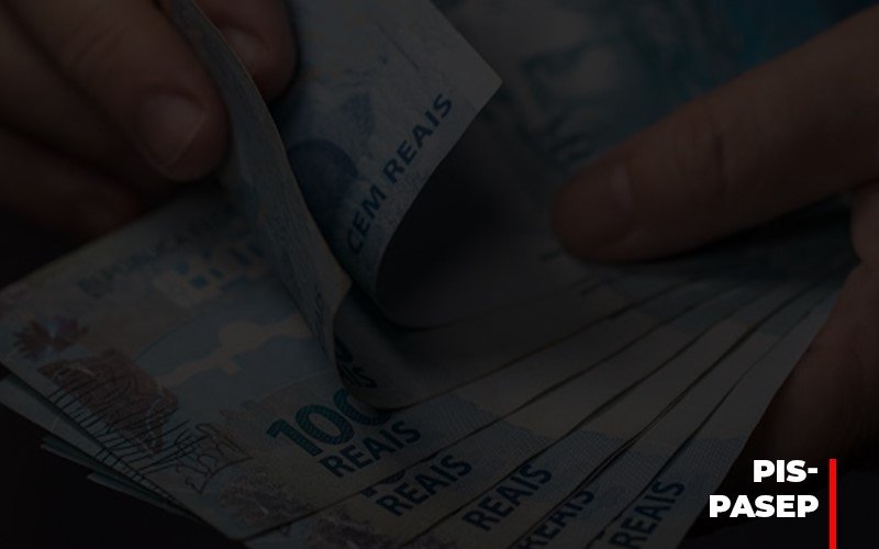 Fim Do Fundo Pis Pasep Nao Acaba Com O Abono Salarial Do Pis Pasep Contabilidade - Contabilidade em Presidente Epitácio - SP | ERS Contabilidade
