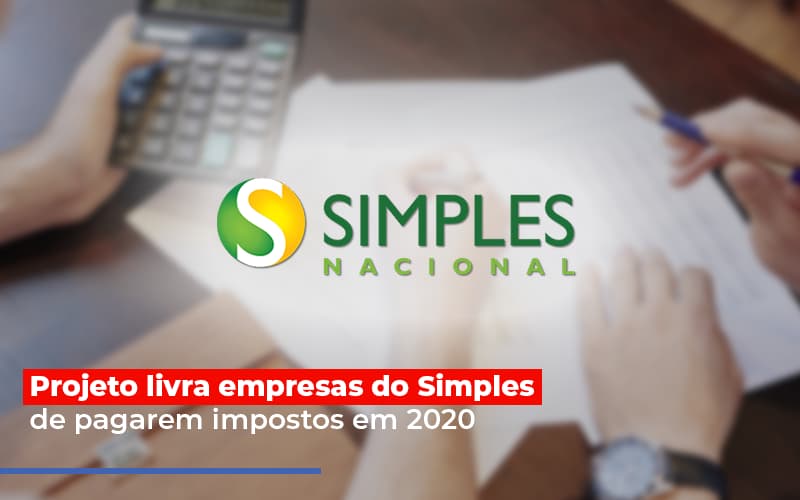 Projeto Livra Empresa Do Simples De Pagarem Post Abrir Empresa Simples - Contabilidade em Presidente Epitácio - SP | ERS Contabilidade